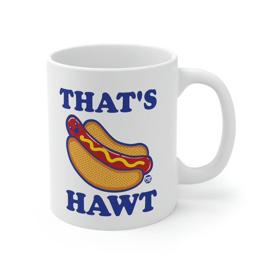 That's Hawt Dog Mug