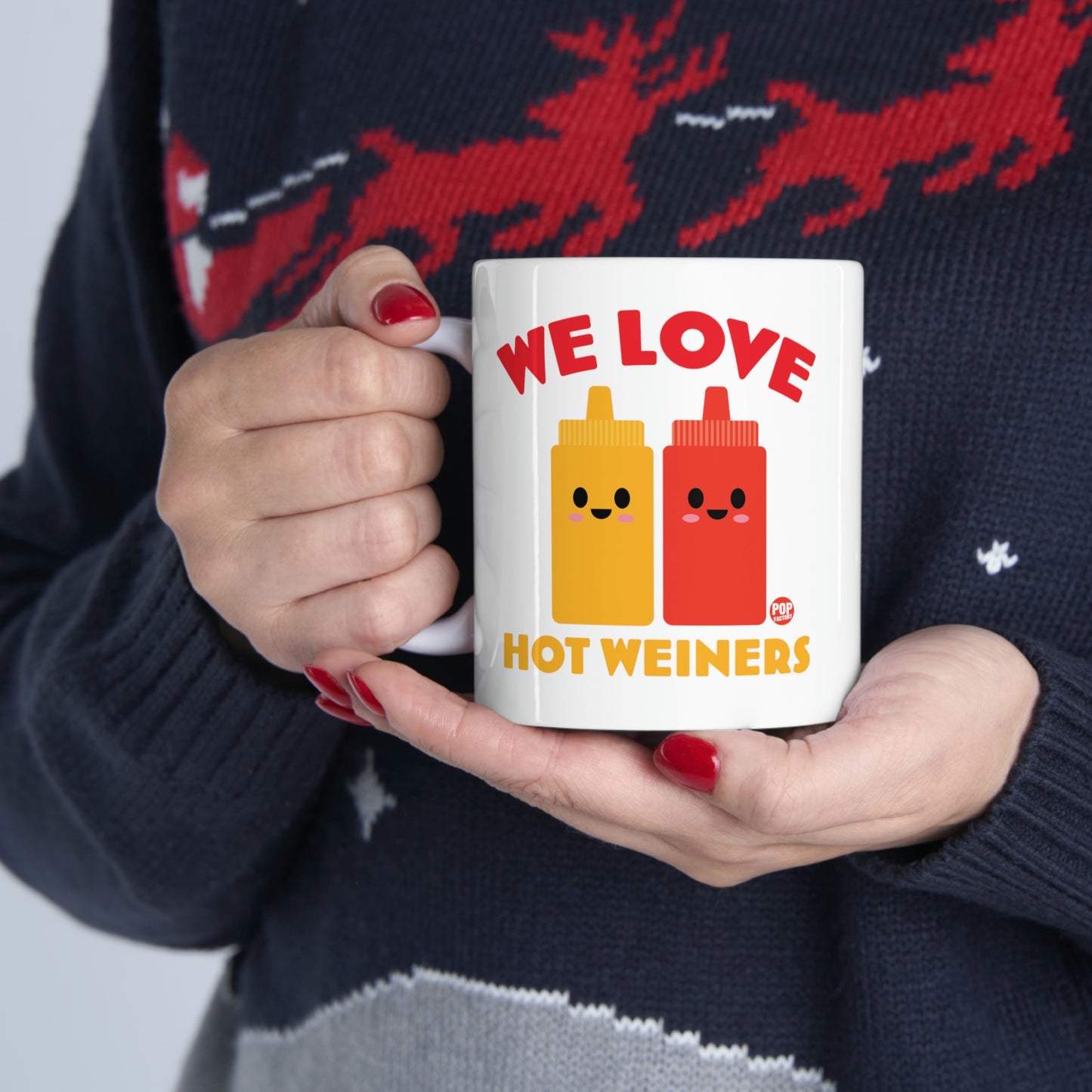 We Love Hot Weiners Mug