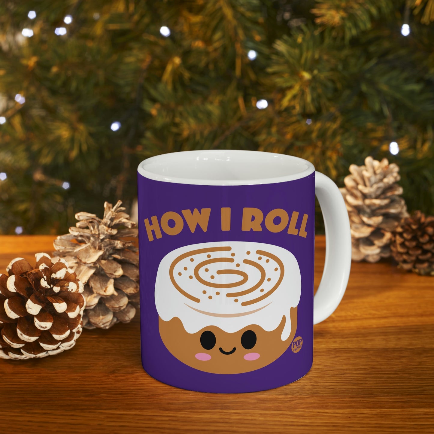 HOW I ROLL CINNAMON BUN COFFEE MUG