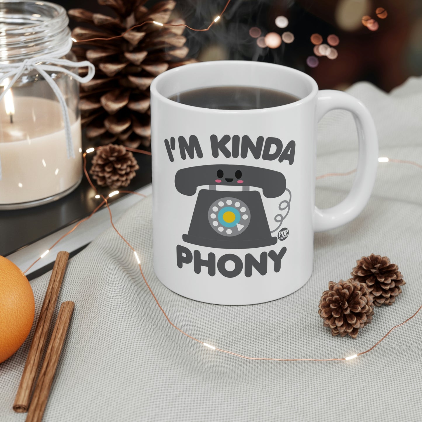 I'M KINDA PHONY PHONE COFFEE MUG