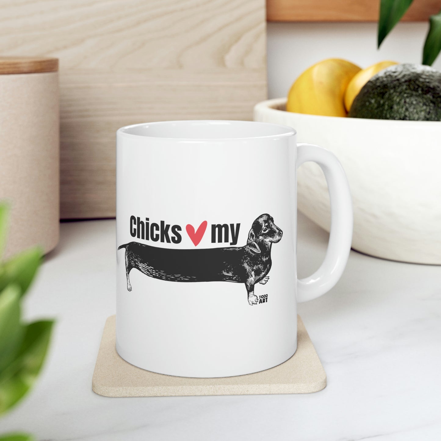 CHICKS LOVE MY WINER DOG COFFEE MUG