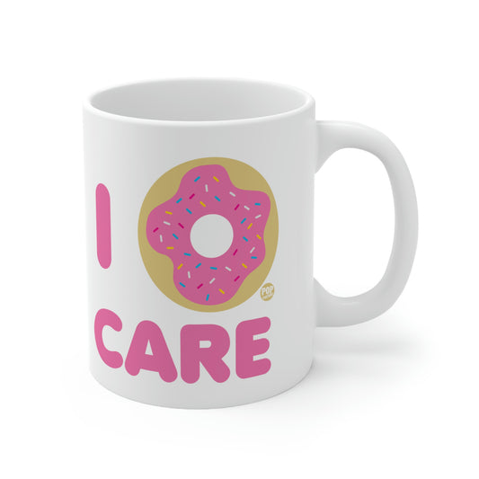 I DONUT CARE COFFEE MUG