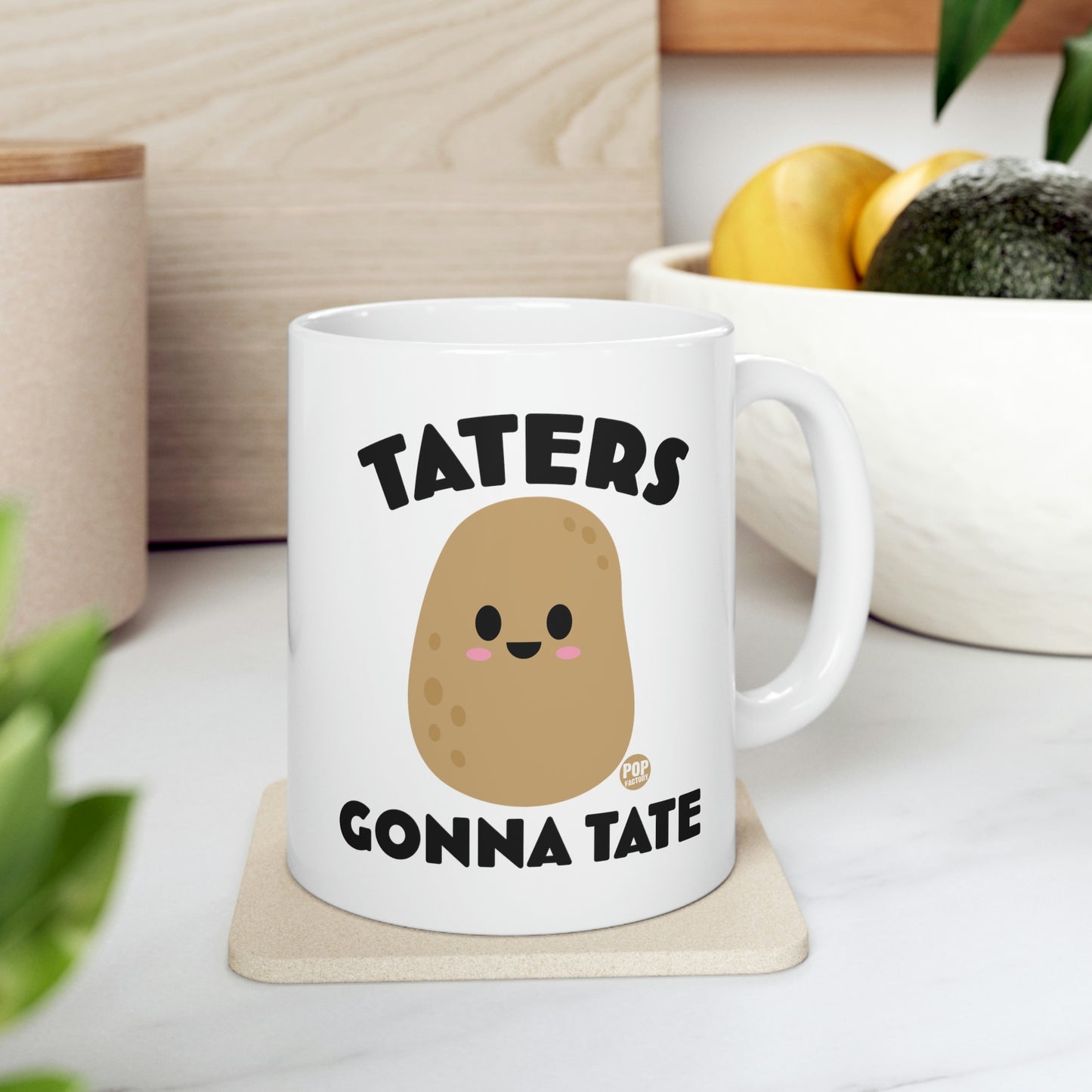 Taters Gonna Tate Mug