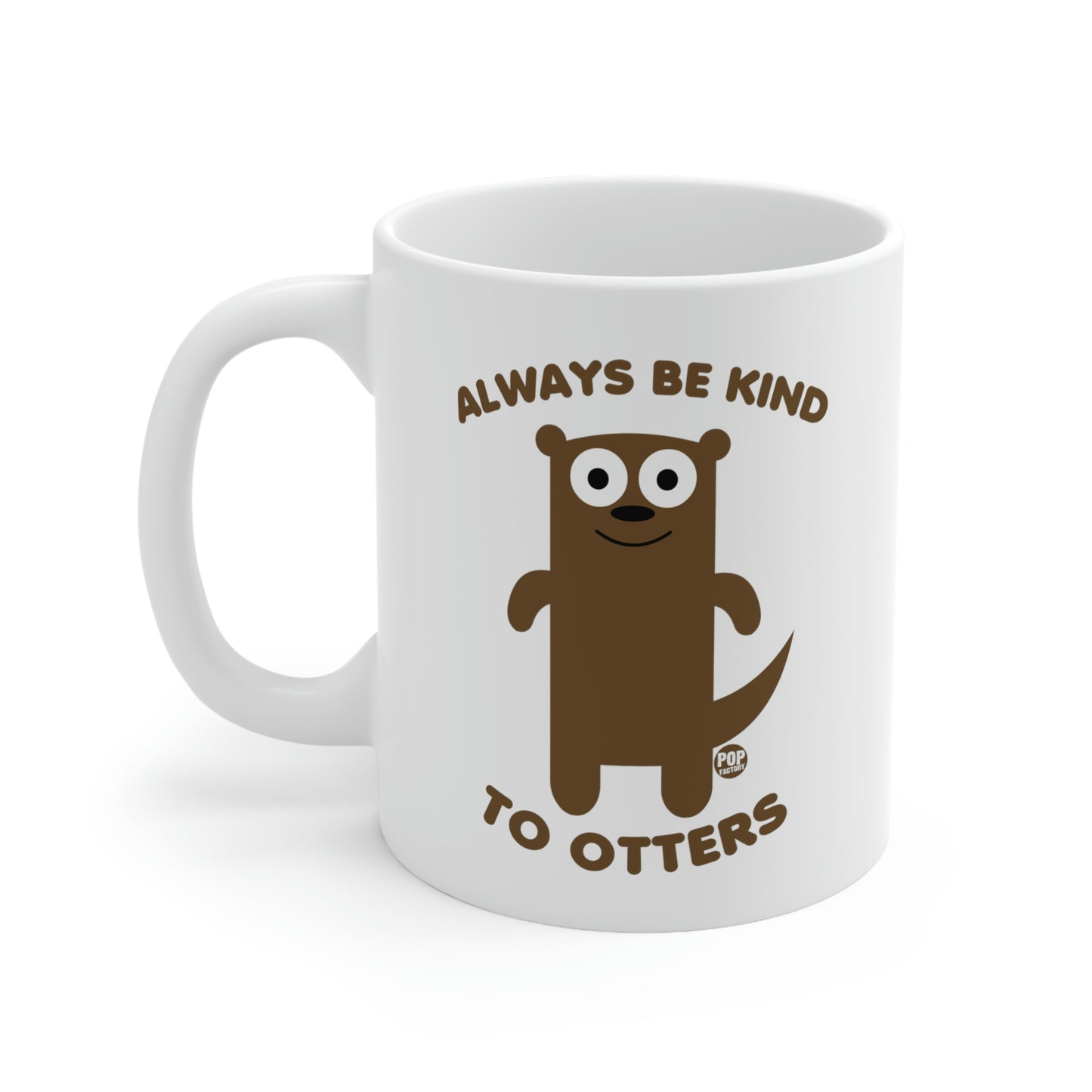 ALWAYS BE KIND TO OTTERS COFFEE MUG