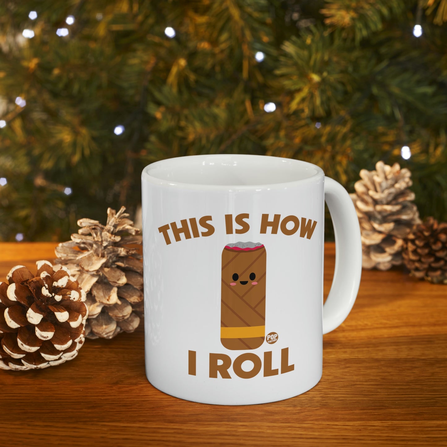 This Is How I Roll Cigar Mug – Funny Cigar Roll Pun Coffee Cup by Pop Factory® | Gift for Cigars & Coffee Aficionados