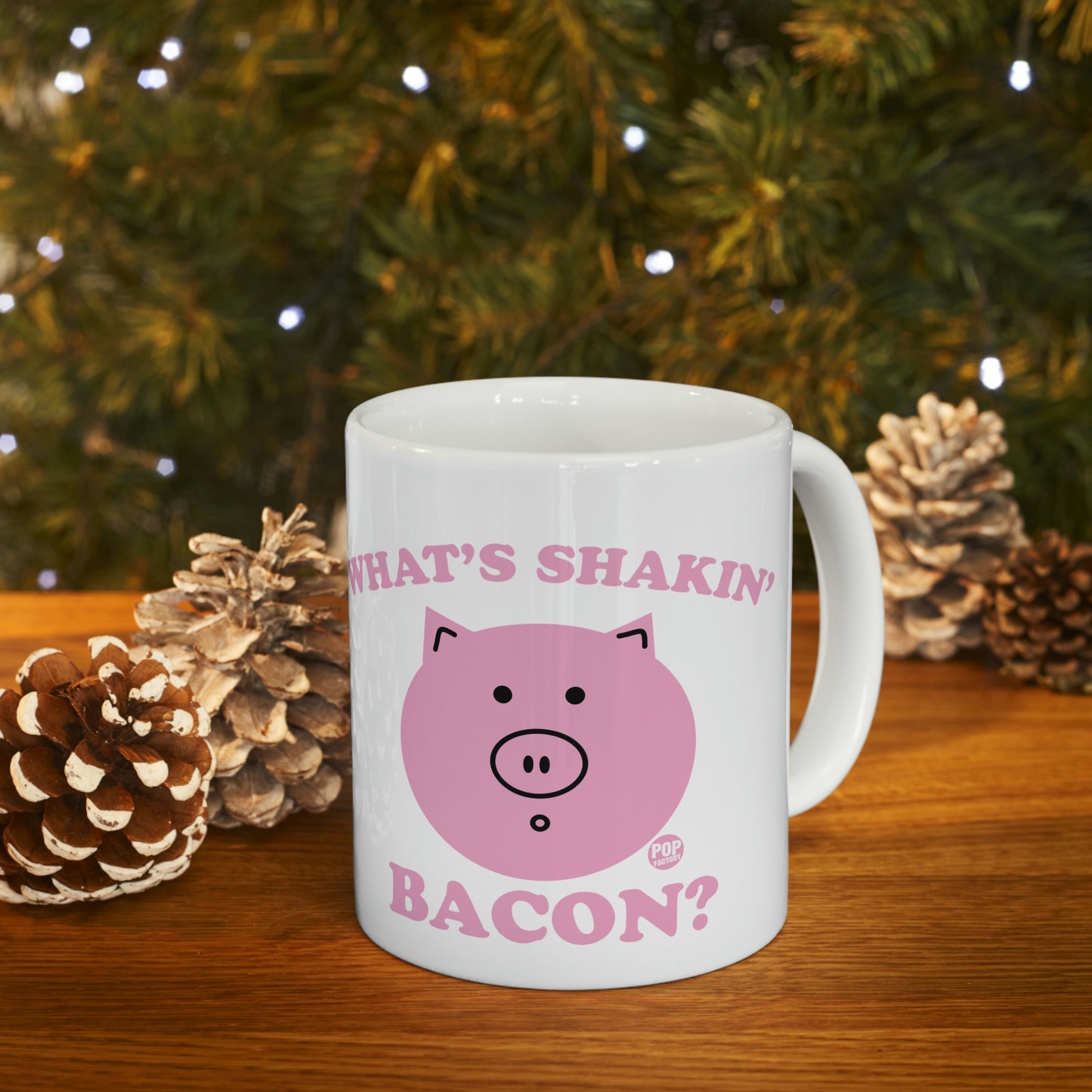 Whats Shakin Bacon Mug