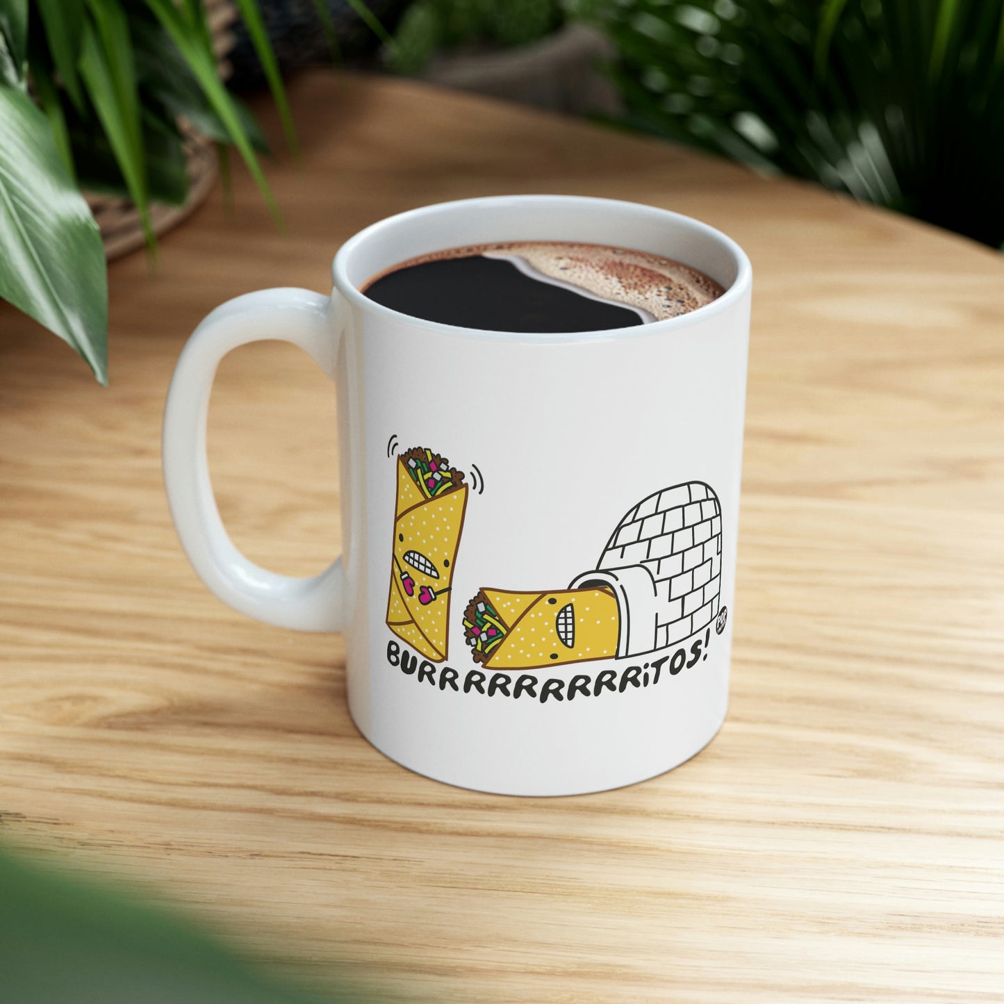 BURRRRRRRRRRRRITOS! COFFEE MUG