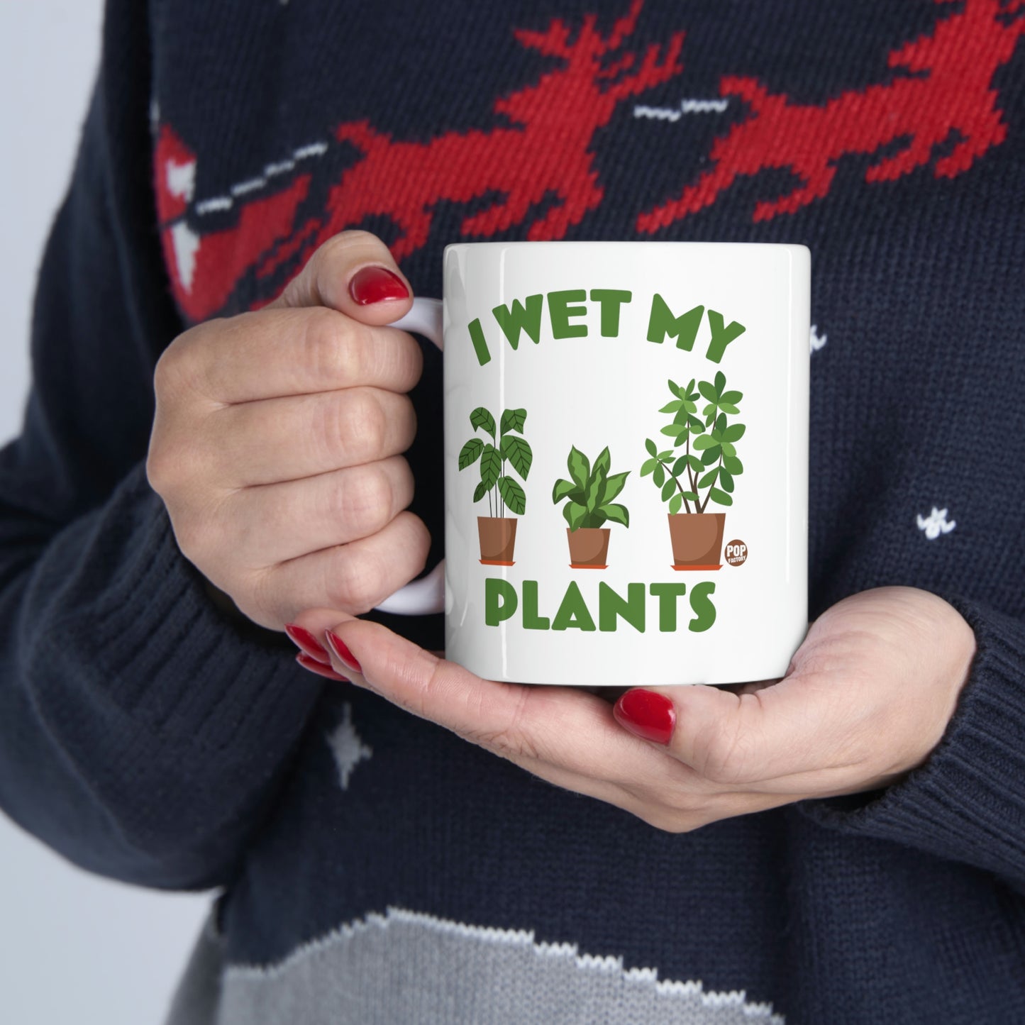 I WET MY PLANTS COFFEE MUG