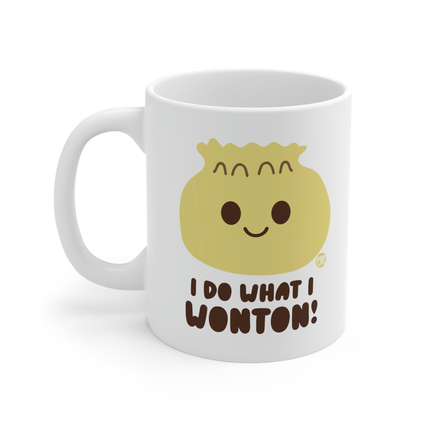 I DO WHAT I WONTON! COFFEE MUG