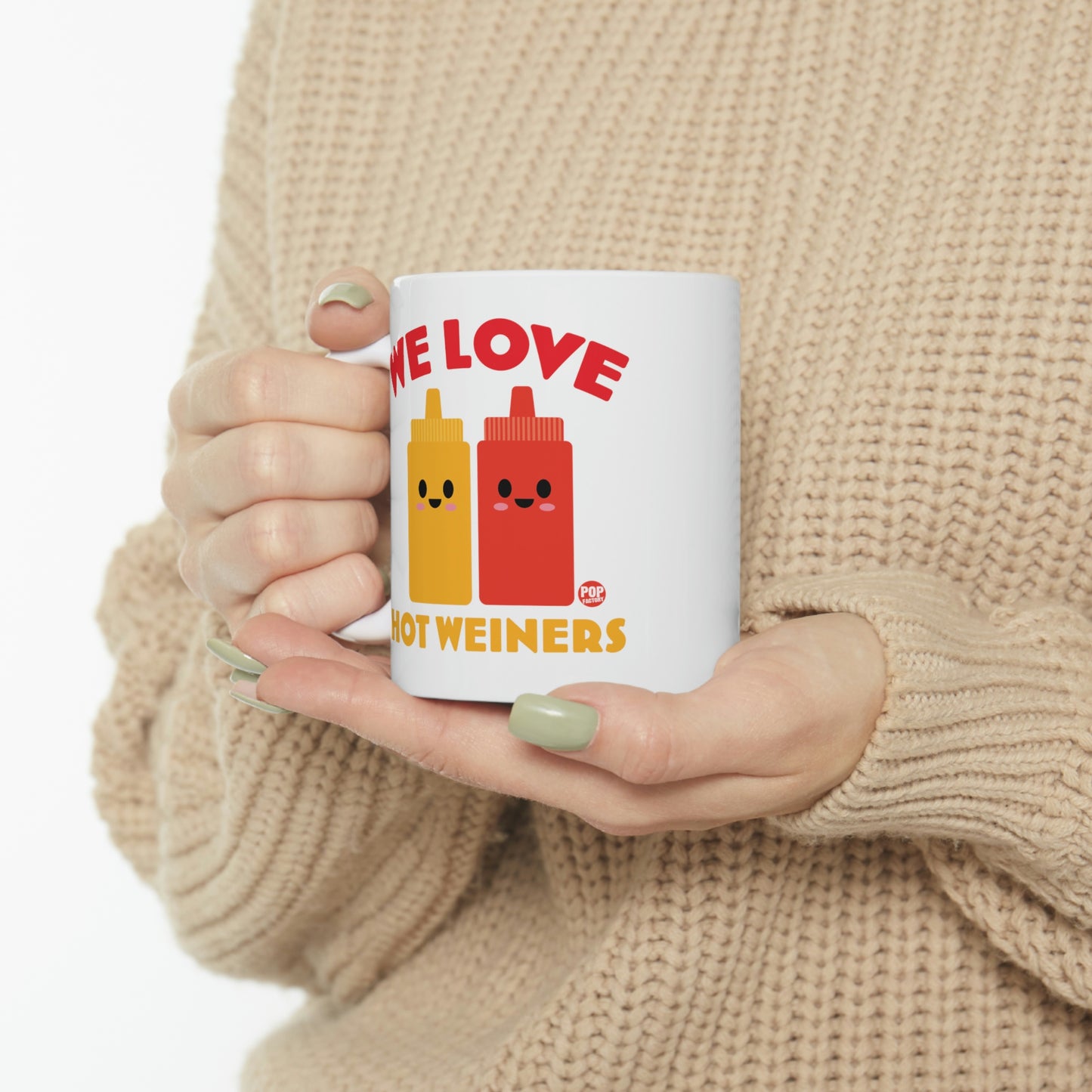 We Love Hot Weiners Mug