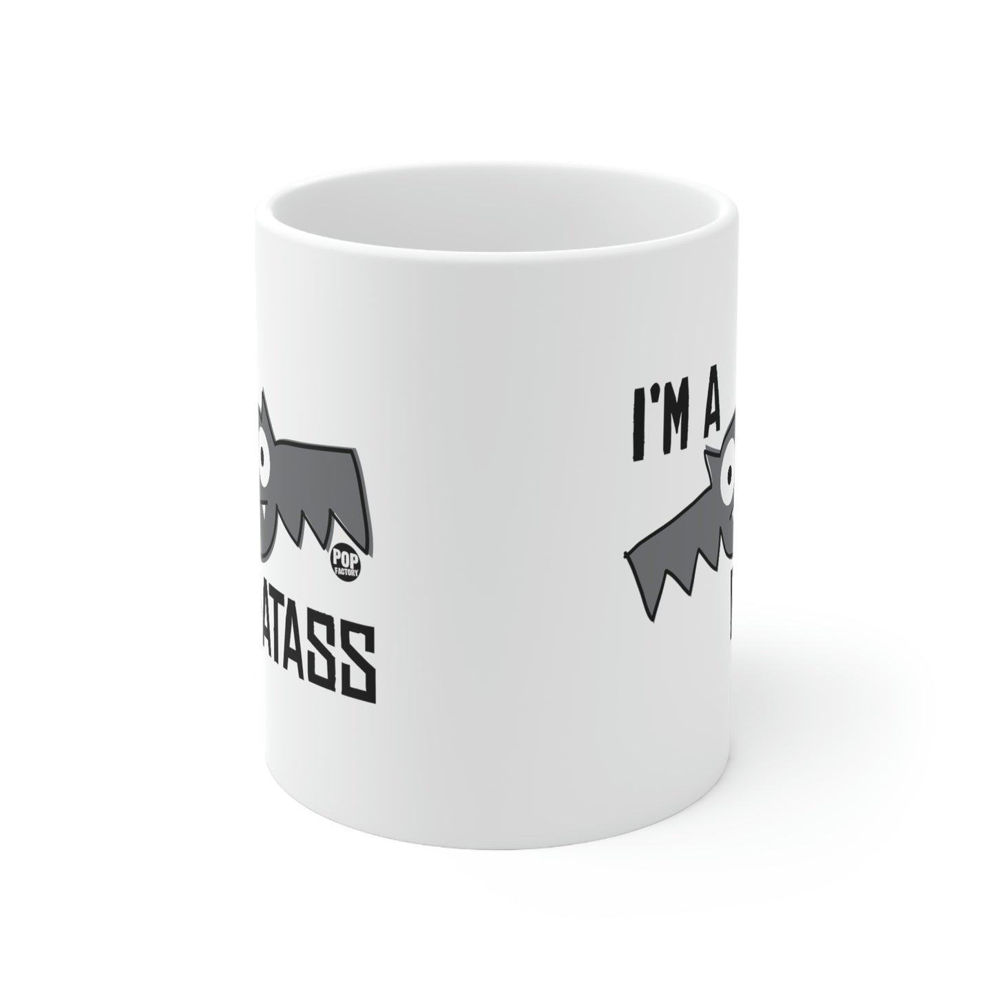 I'm A Batass Bat Coffee Mug