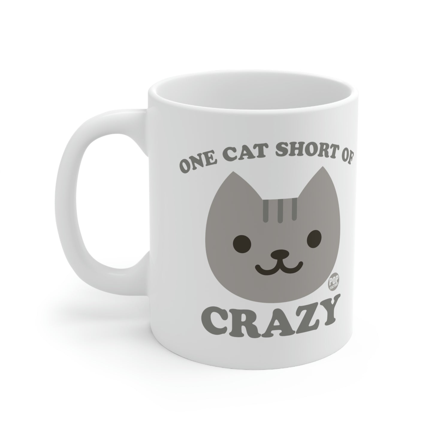 ONE CAT SHORT OF CRAZY COFFEE MUG