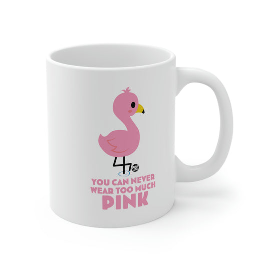 Wear Pink Flamingo Mug