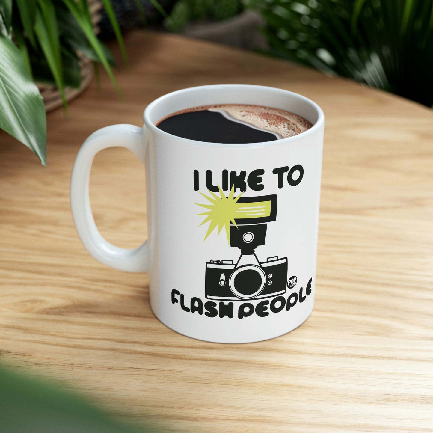 I LIKE TO FLASH PEOPLE COFFEE MUG