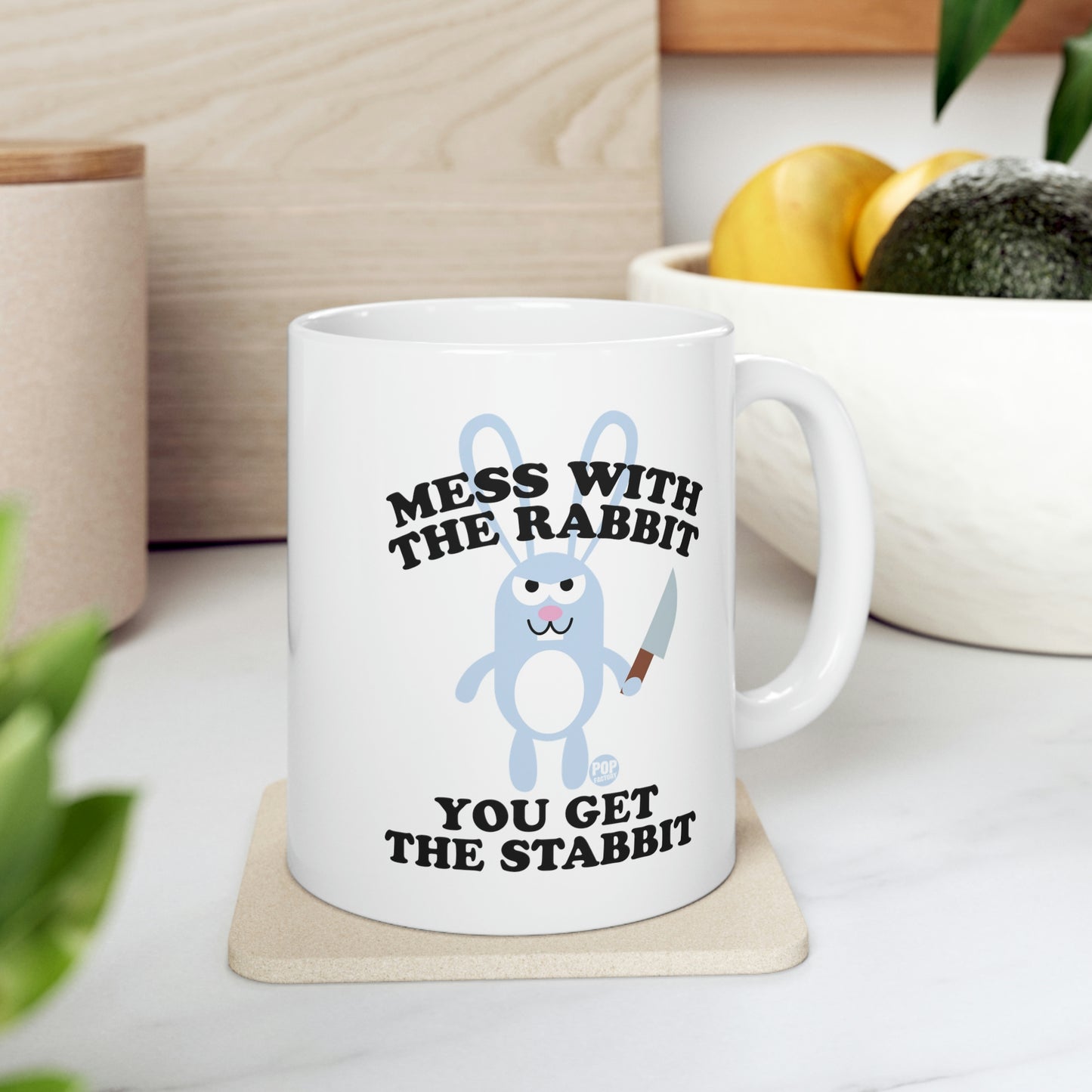 Mess With Rabbit  You Get The Stabbit Coffee Mug