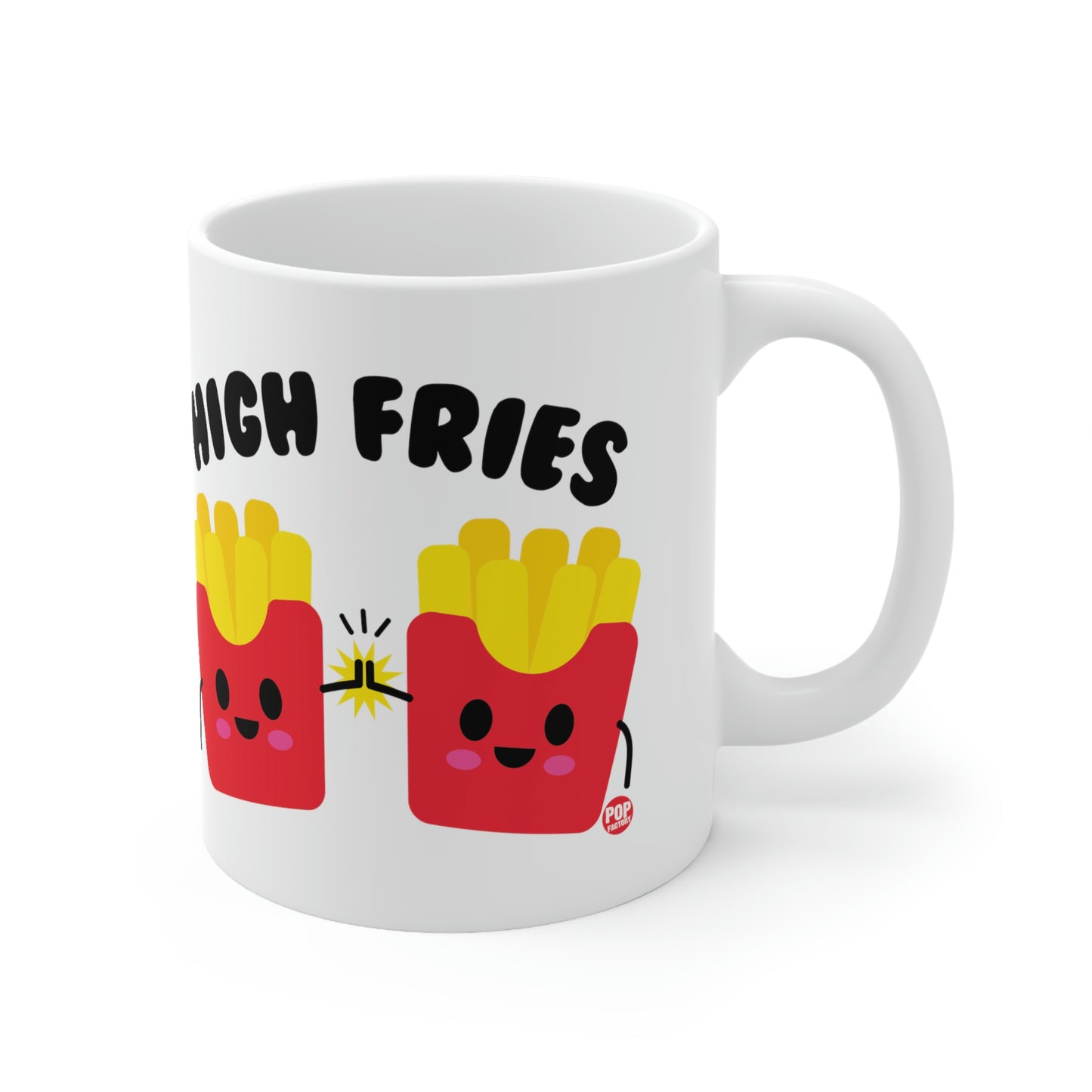 HIGH FRIED COFFEE MUG