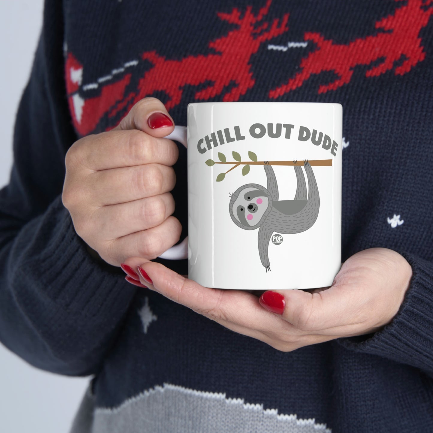 CHILL OUT DUDE SLOTH COFFEE MUG