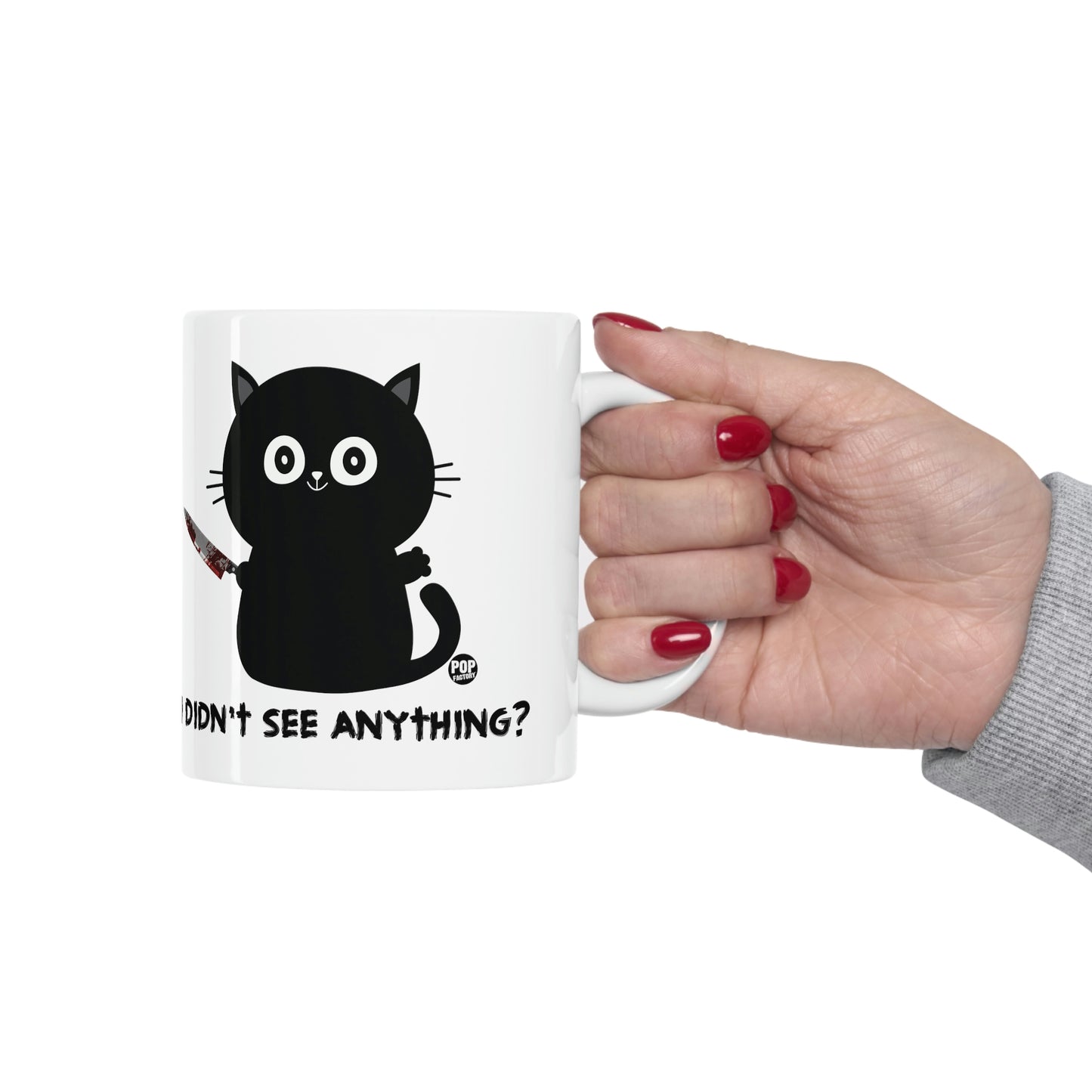 DIDN'T SEE ANYTHING? CAT KNIFE COFFEE MUG