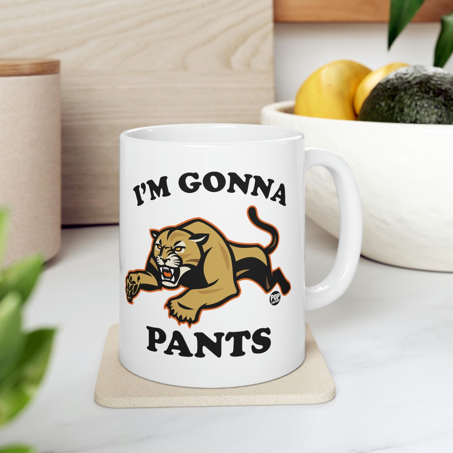 I'M GONNA PANTS PUMA COFFEE MUG