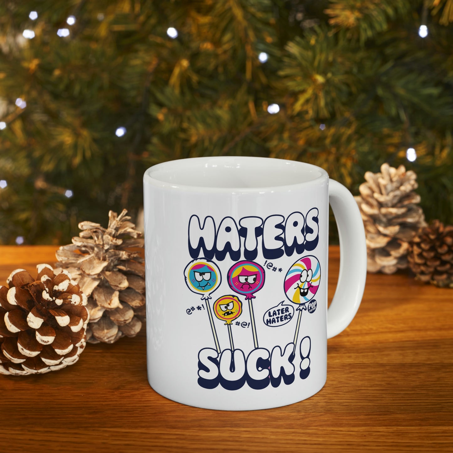 HATERS SUCK! COFFEE MUG