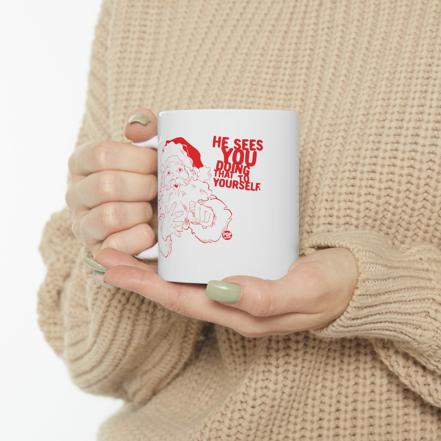 Santa Sees You Jerking Off Mug