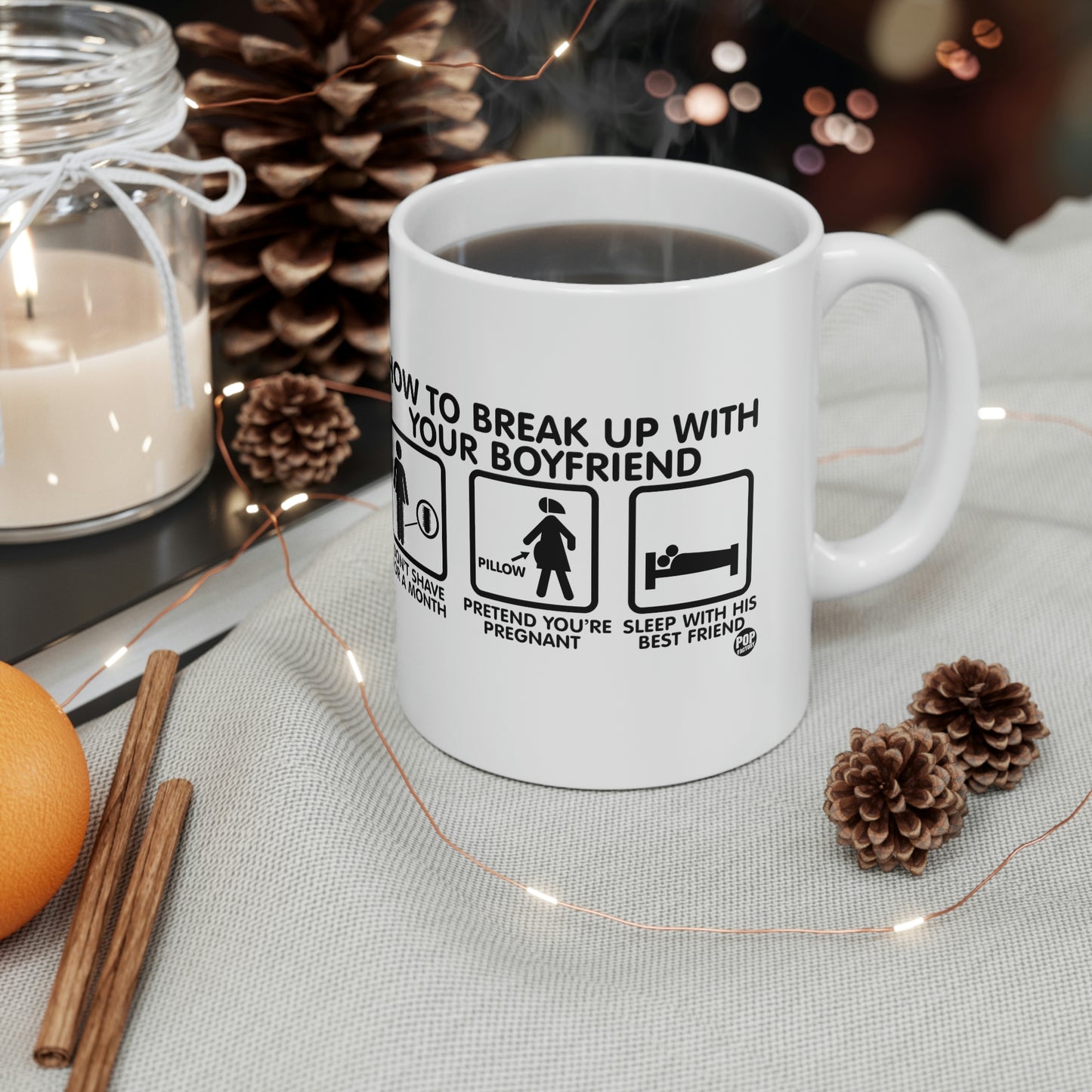 HOW TO BREAK UP WITH YOUR BOYFRIEND COFFEE MUG