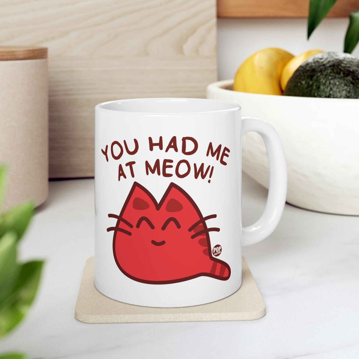 You Had Me At Meow Mug