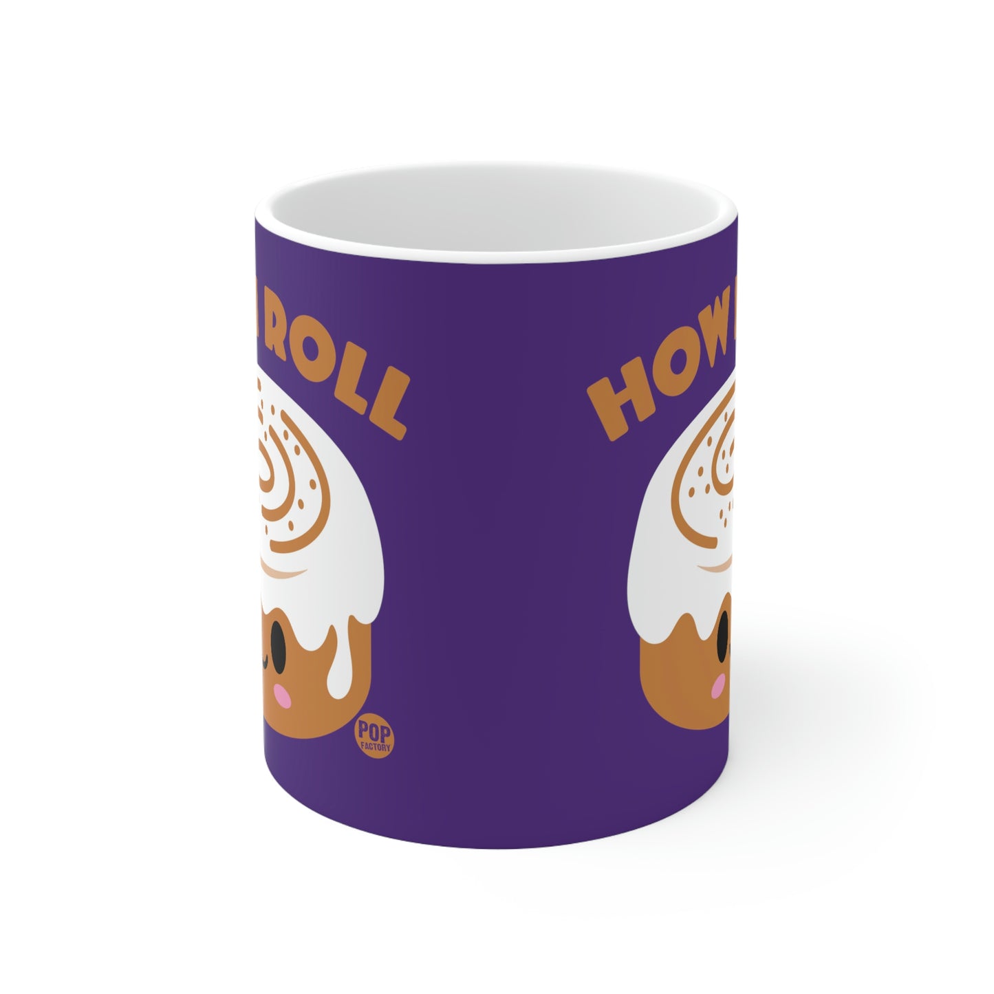 HOW I ROLL CINNAMON BUN COFFEE MUG