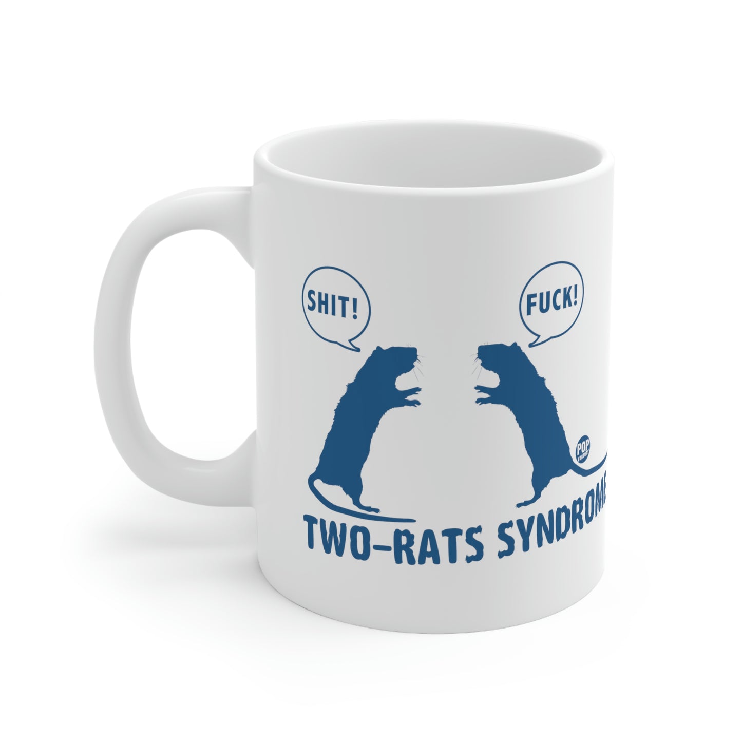 Two Rats Syndrome Mug