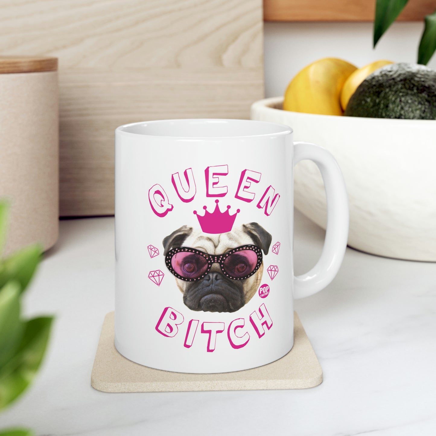 QUEEN BITCH PUG COFFEE MUG