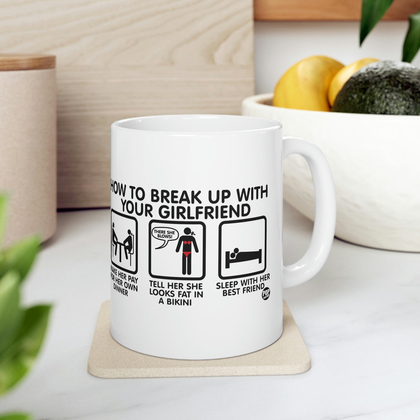 HOW TO BREAK UP WITH YOUR GIRLFIEND COFFEE MUG