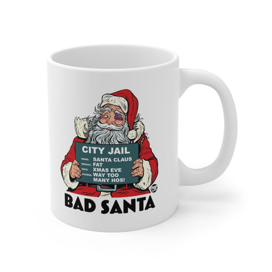Funny Bad Santa coffee mug with cartoon Santa mugshot – adult humor holiday mug by Pop Factory