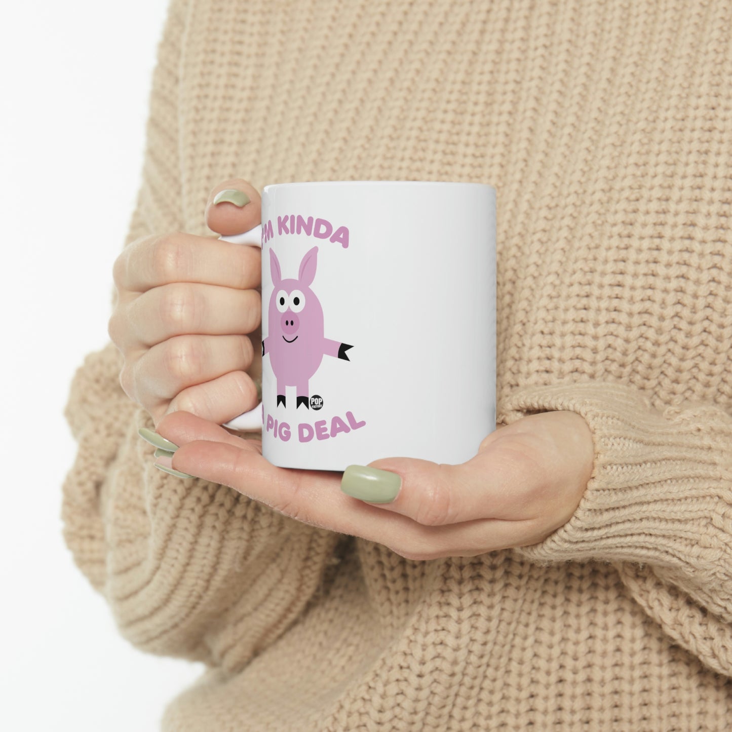 I'm Kinda Pig Deal Coffee Mug