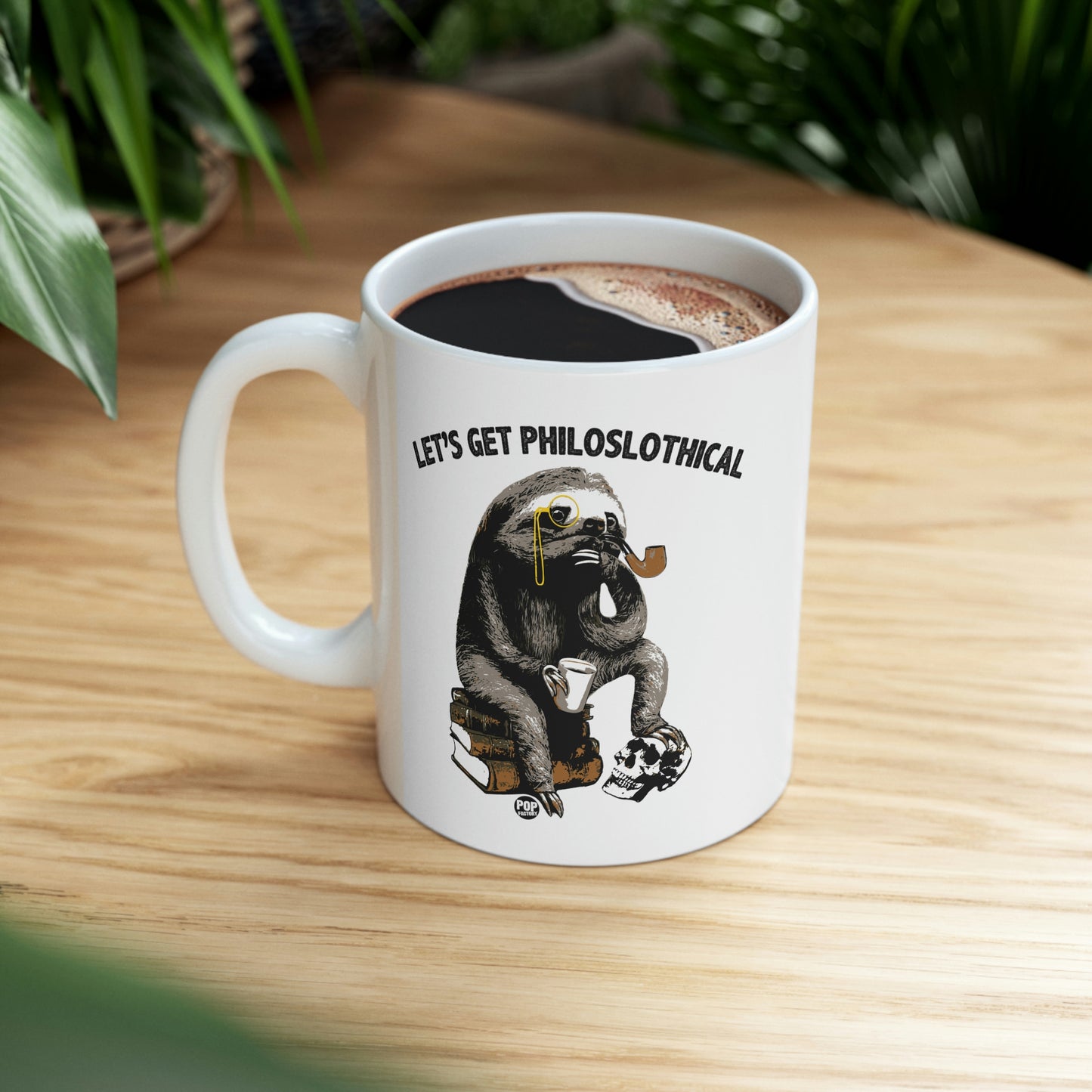 Let's Get Philoslothical Coffee Mug