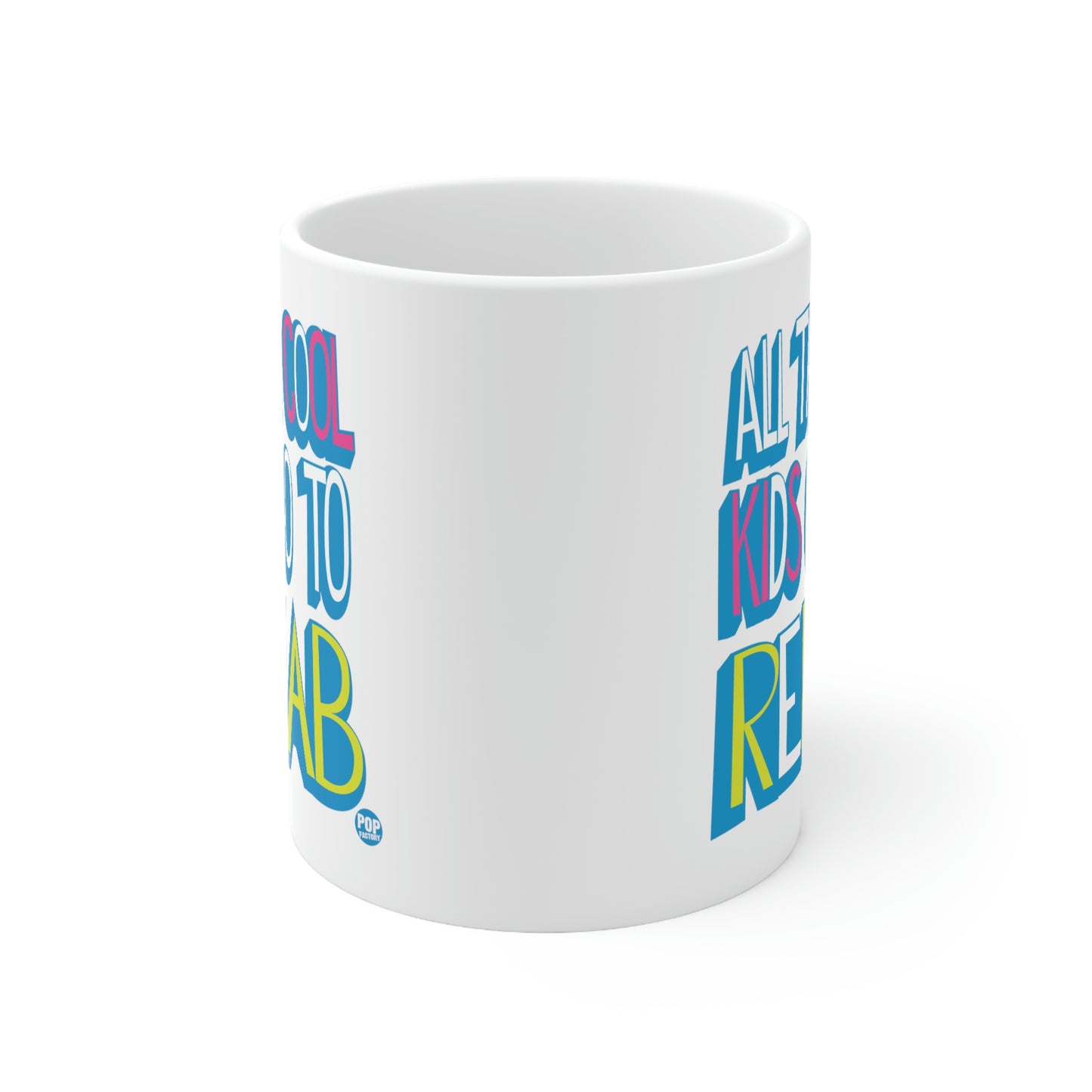 COOL KIDS REHAB COFFEE MUG