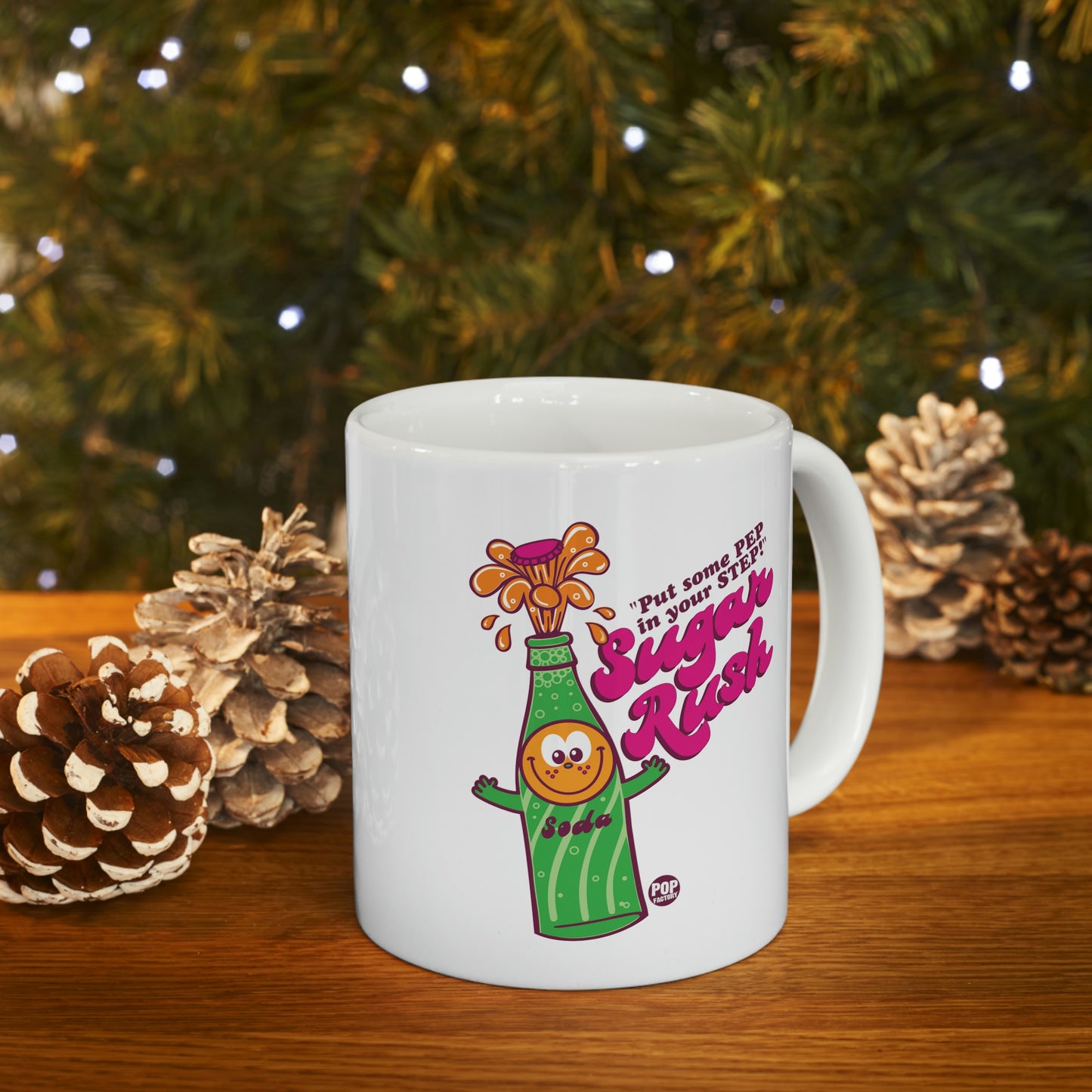 FUNSHINE-PUT SOME PEP IN YOUR STEP! SODA COFFEE MUG