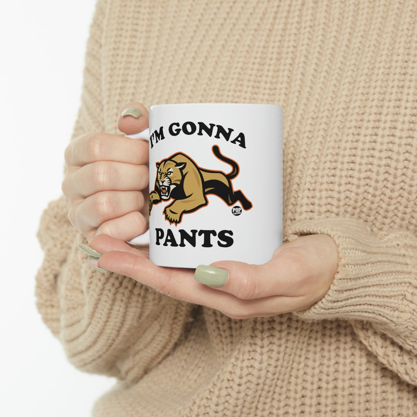 I'M GONNA PANTS PUMA COFFEE MUG