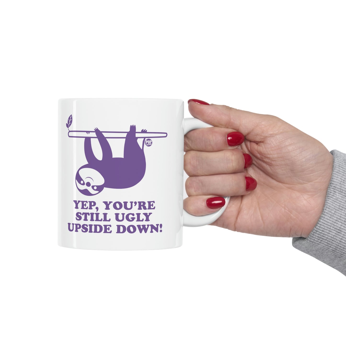 Still Ugly Upside Down Sloth Mug