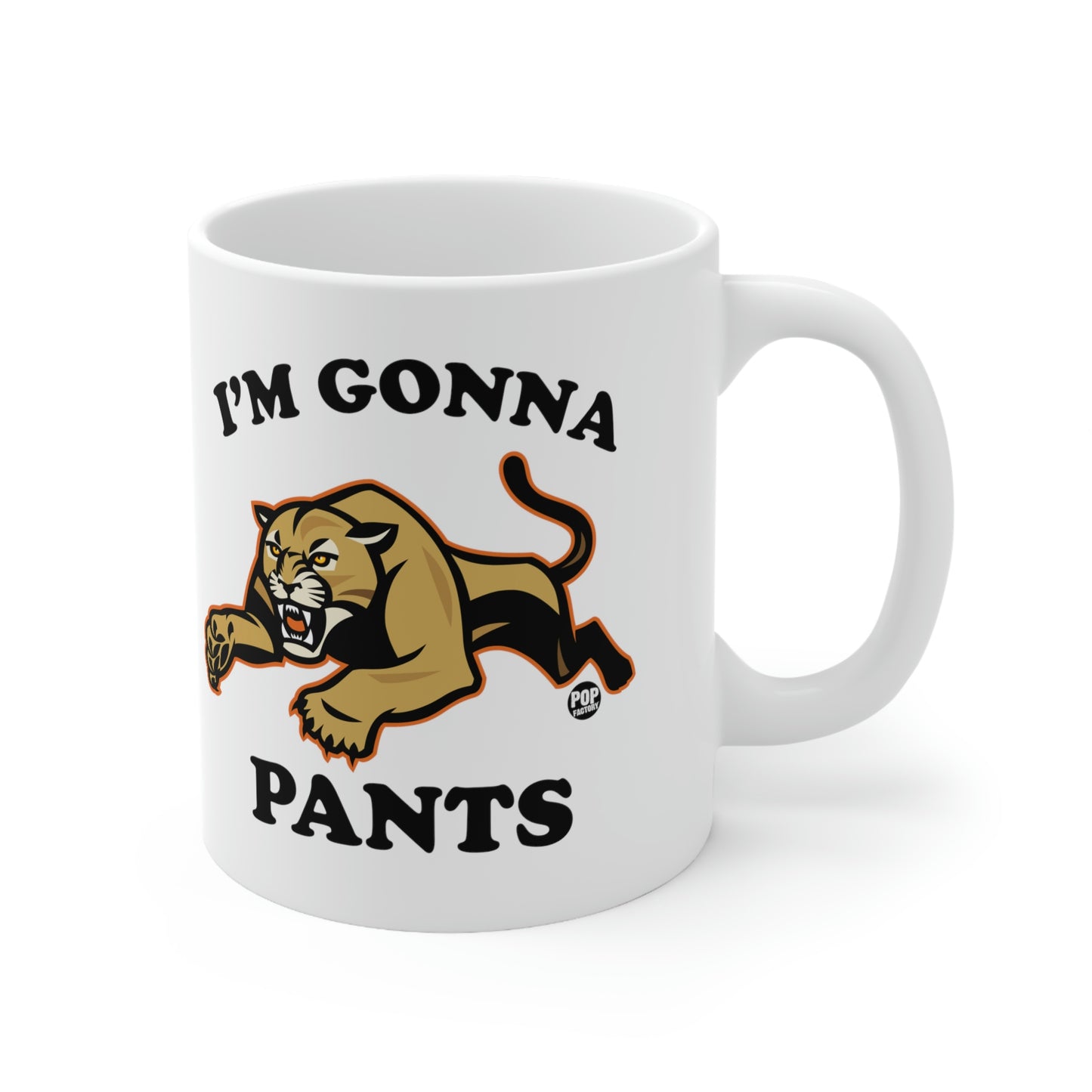 I'M GONNA PANTS PUMA COFFEE MUG