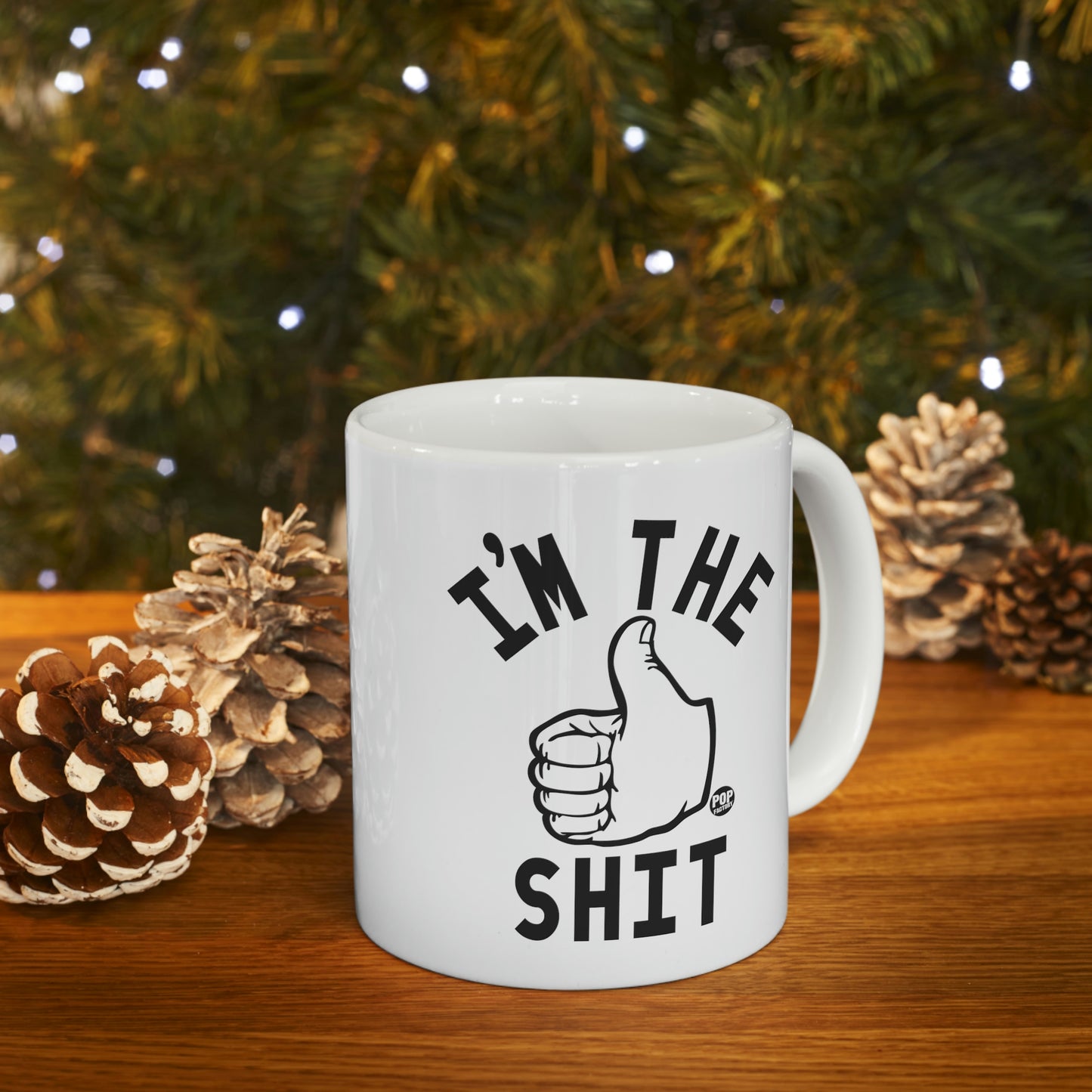 I'M THE SHIT COFFEE MUG