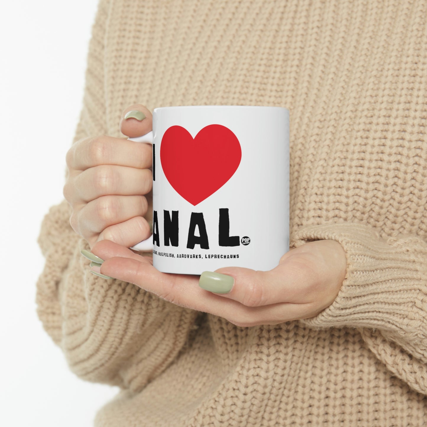 I LOVE ANAL COFFEE MUG