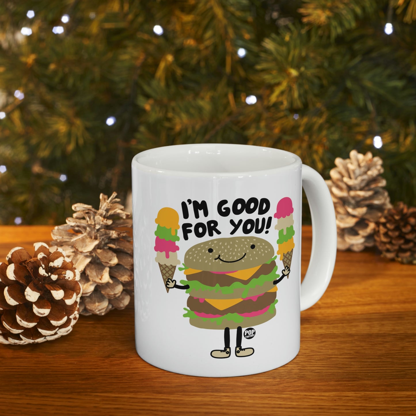 I'm Good For You Burger Coffee Mug