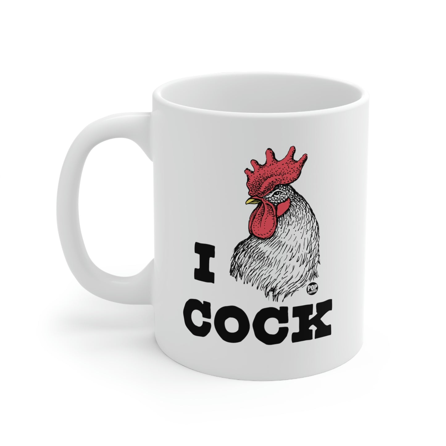 I LOVE COCK! ROOSTER COFFEE MUG