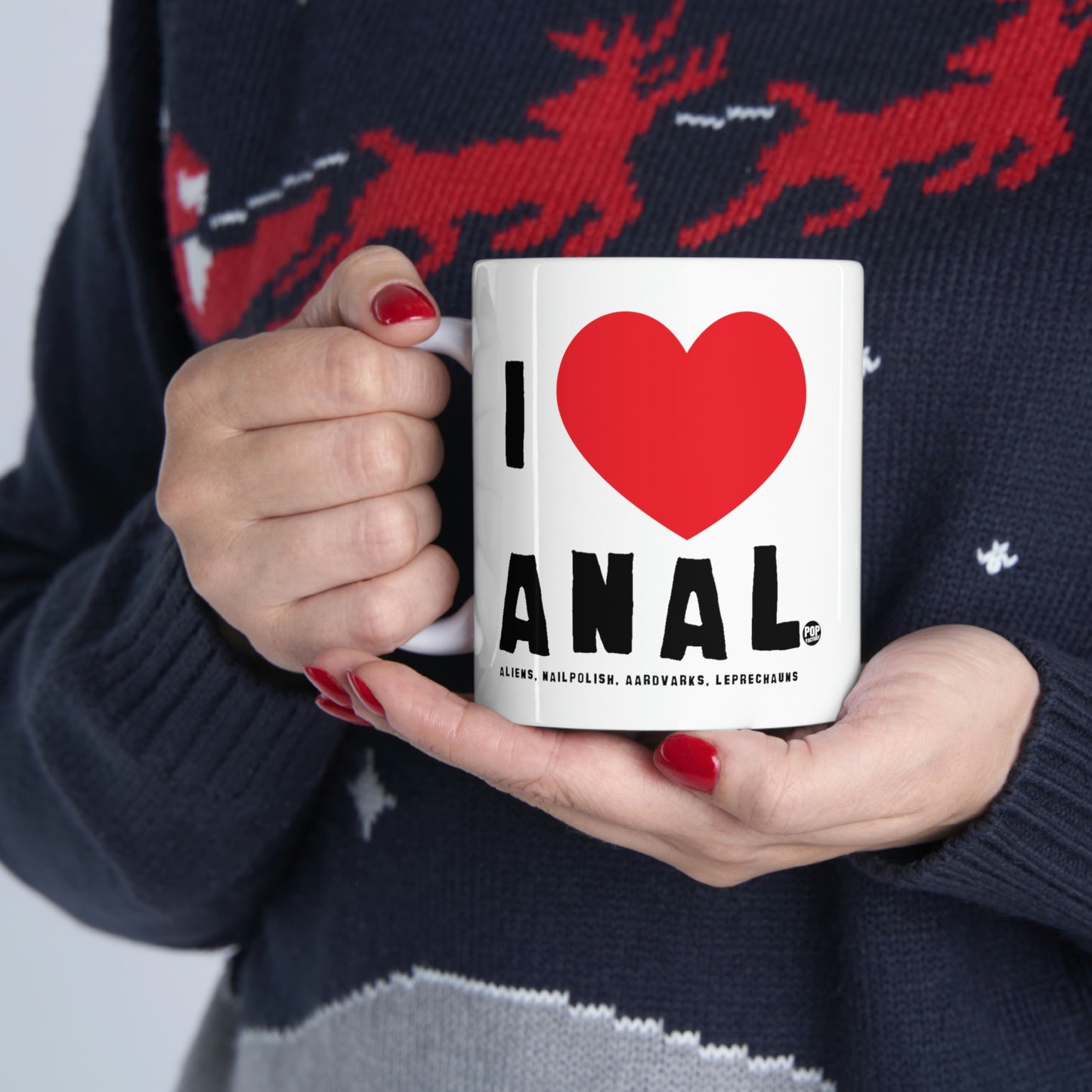 I LOVE ANAL COFFEE MUG