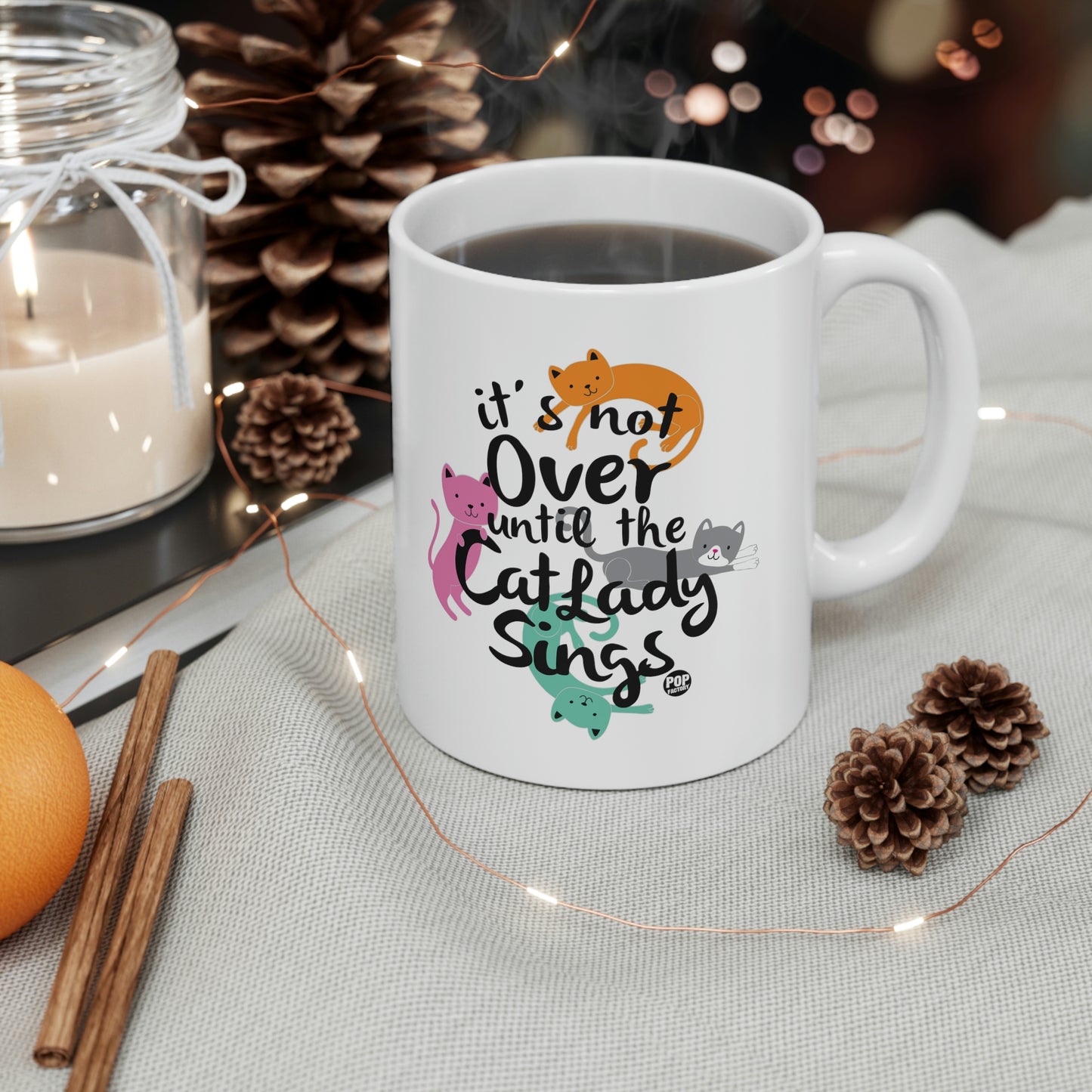 IT'D NOT OVER UNTIL THE CATLADY SINGS COFFEE MUG