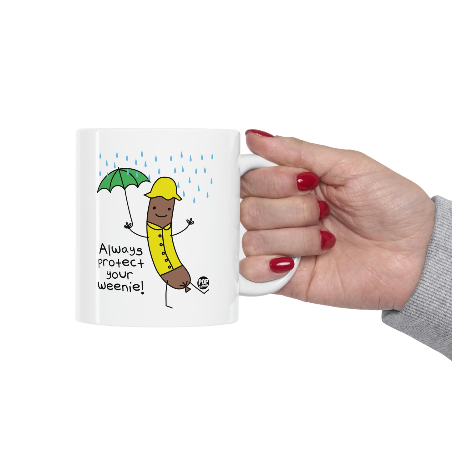 ALWAYS PROTECT YOUR WEENIE COFFEE MUG