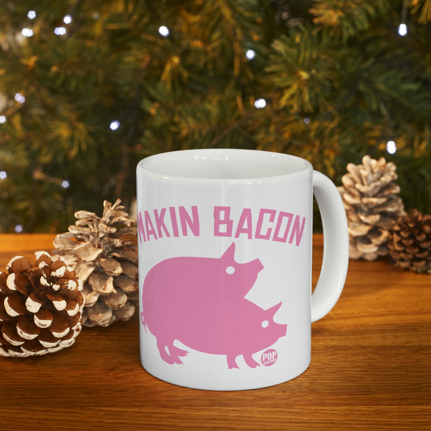 Makin Bacon Coffee Mug