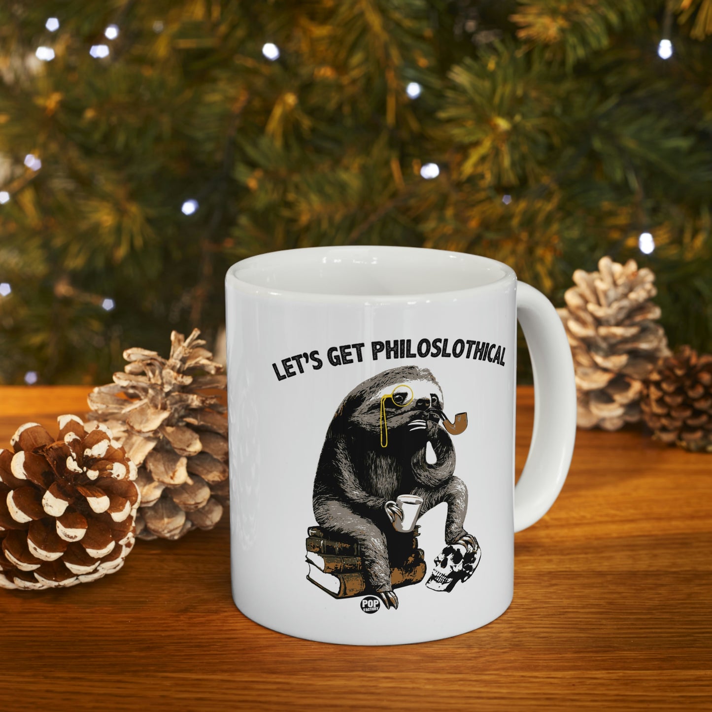 Let's Get Philoslothical Coffee Mug