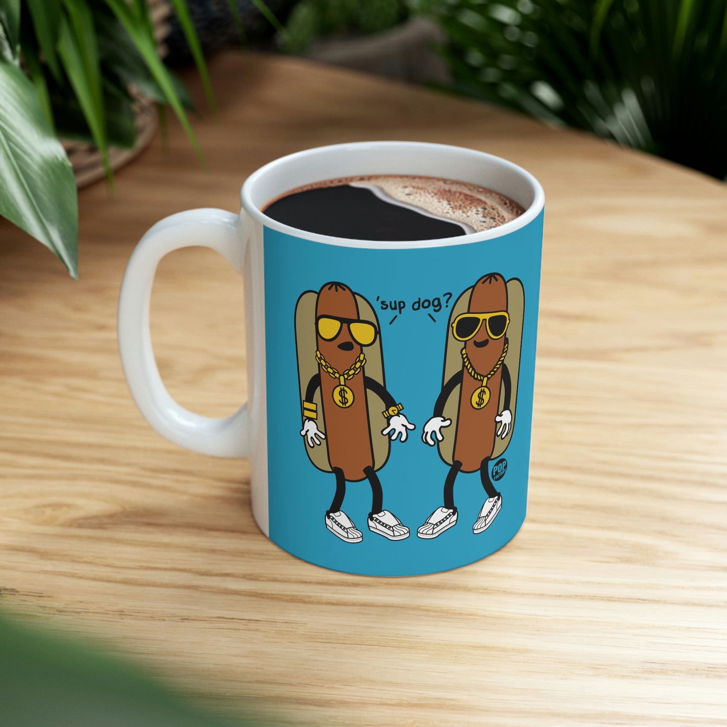 SUP DOG HOD DOG COFFEE MUG