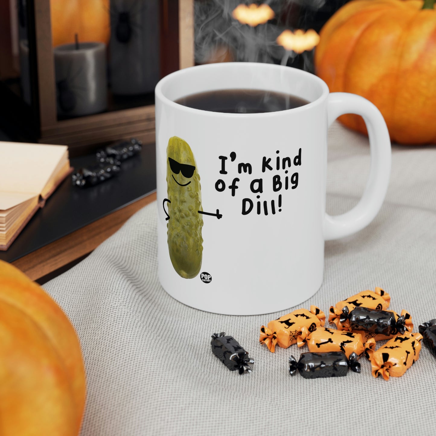 I'm Kind Of A Big Dill Coffee Mug
